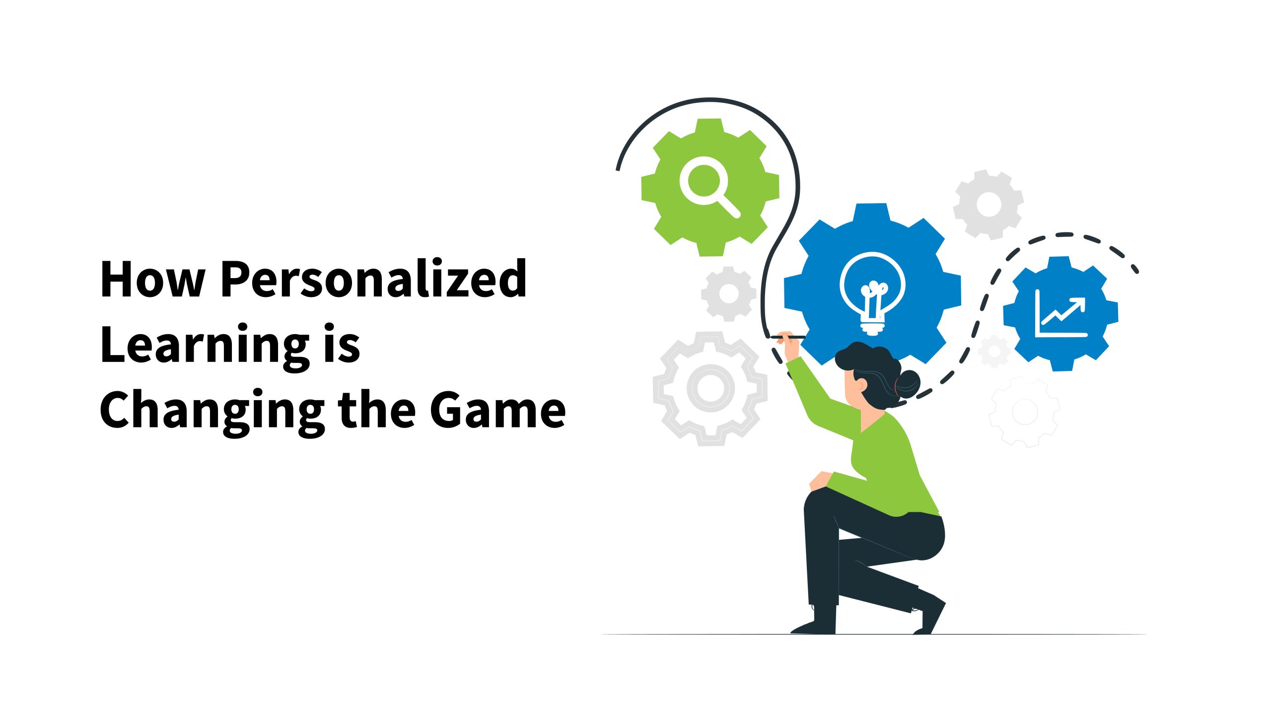 How Personalized Learning Is Changing Education